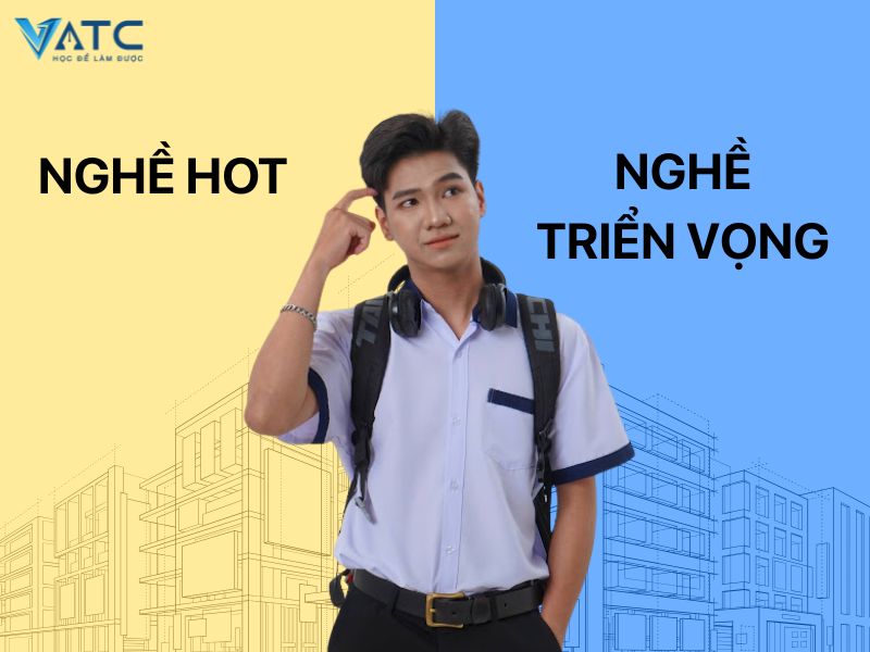 nghề hot nhất hiện nay hay nghề triển vọng