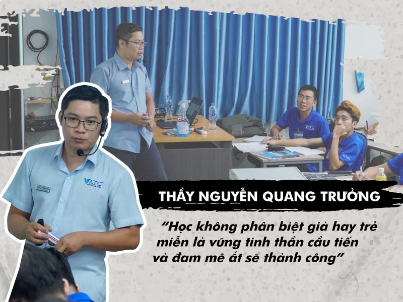 thầy nguyễn quang trưởng giảng viên vatc