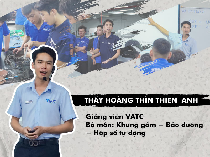 thầy hoàng thìn thiên anh giảng viên vatc bộ môn khung gầm bảo dưỡng và hộp số tự động