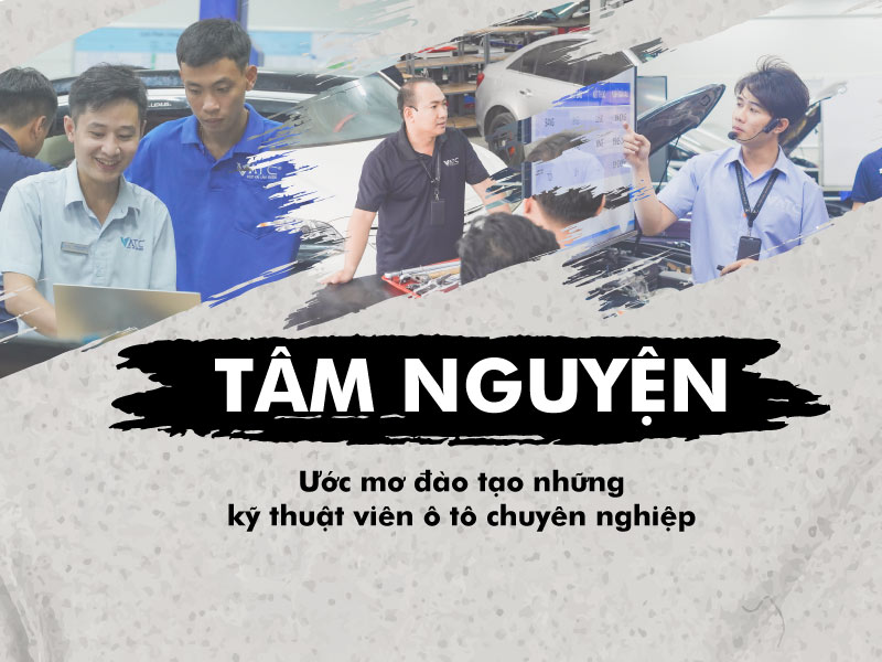 ước mơ đào tạo những kỹ thuật viên ô tô chuyên nghiệp