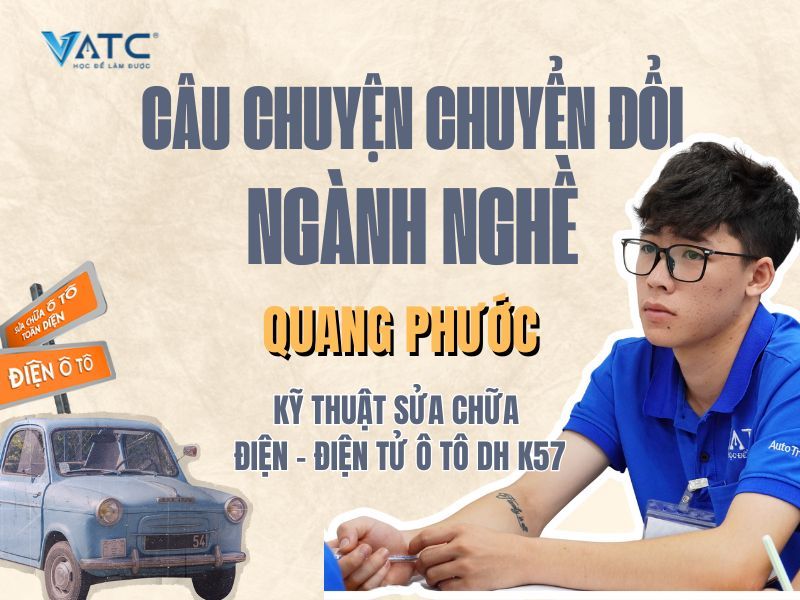 Câu chuyện thực tế – Anh Quang Phước (Học viên DHK57)