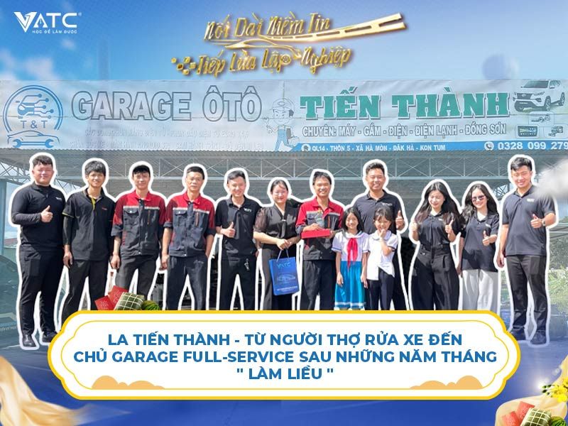 La Tiến Thành – từ người thợ rửa xe đến chủ garage full-service sau những năm tháng “làm liều”