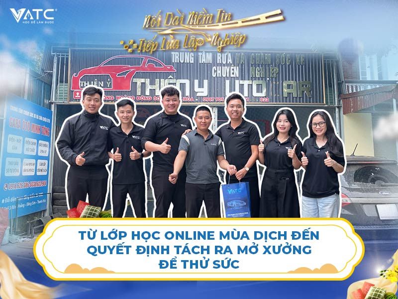 Từ lớp học online mùa dịch đến quyết định tách ra mở xưởng để thử sức